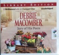 Jury of His Peers written by Debbie Macomber performed by Kate Rudd on CD (Unabridged)